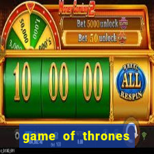 game of thrones jogar online