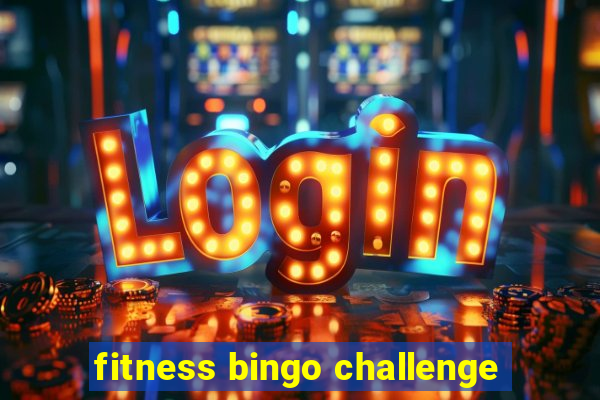 fitness bingo challenge