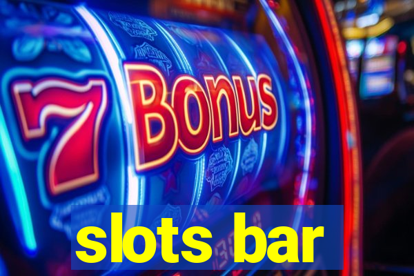 slots bar