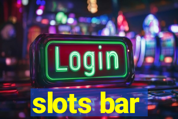 slots bar