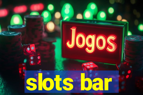 slots bar