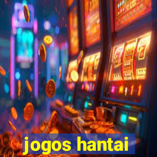 jogos hantai