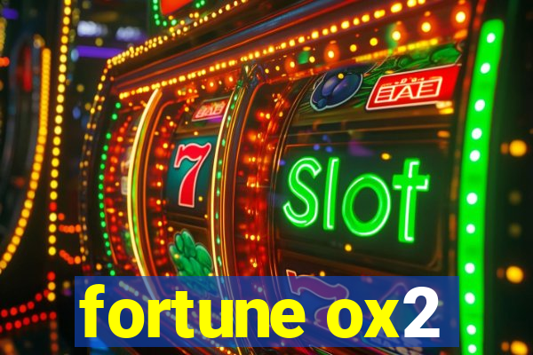 fortune ox2