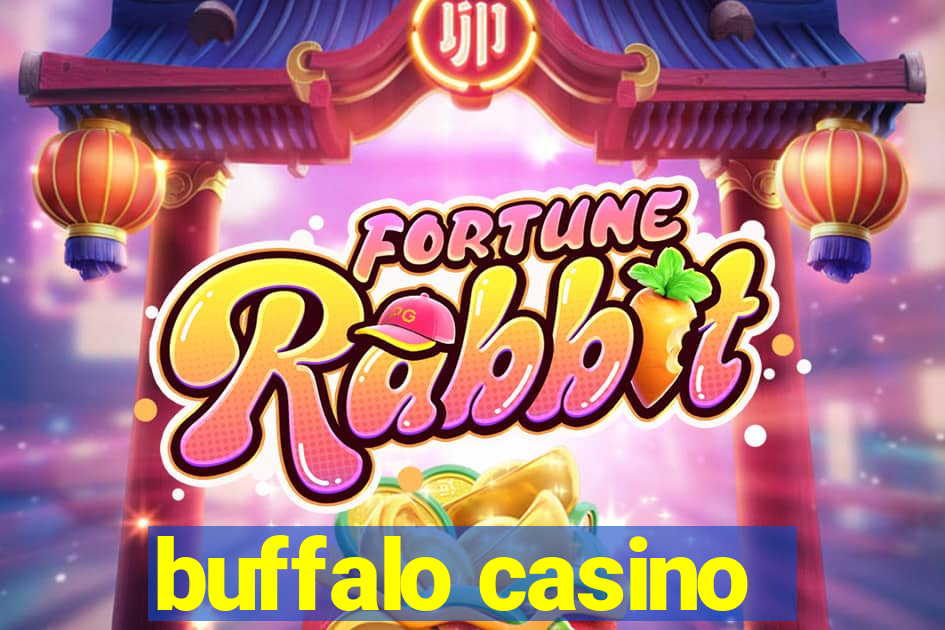 buffalo casino