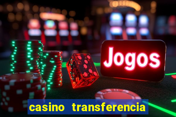 casino transferencia bancaria espa?a