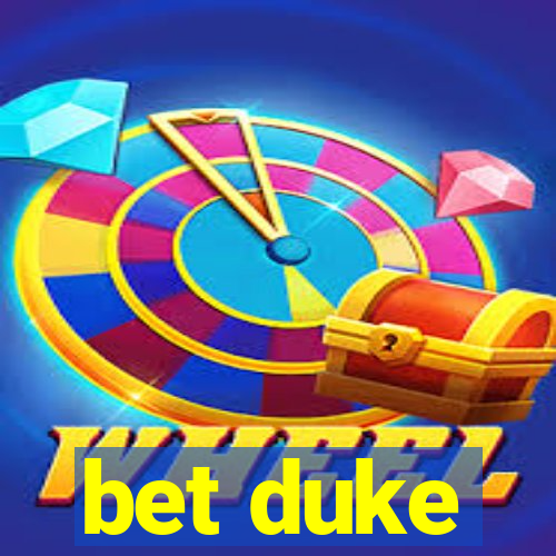 bet duke