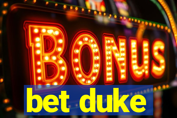 bet duke