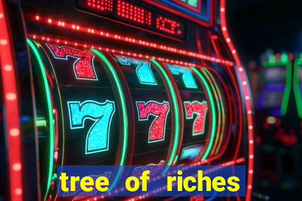 tree of riches slot machine