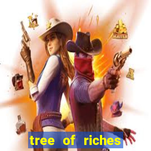 tree of riches slot machine