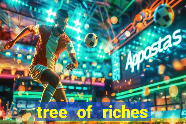 tree of riches slot machine