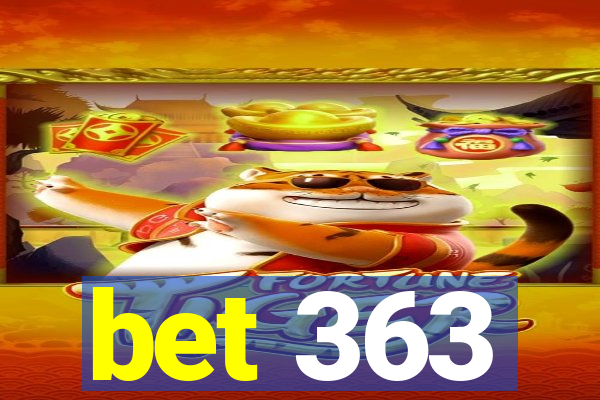 bet 363