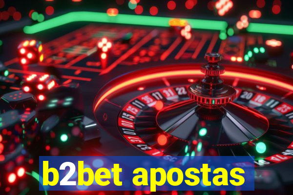 b2bet apostas