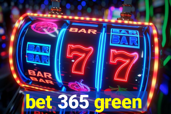 bet 365 green