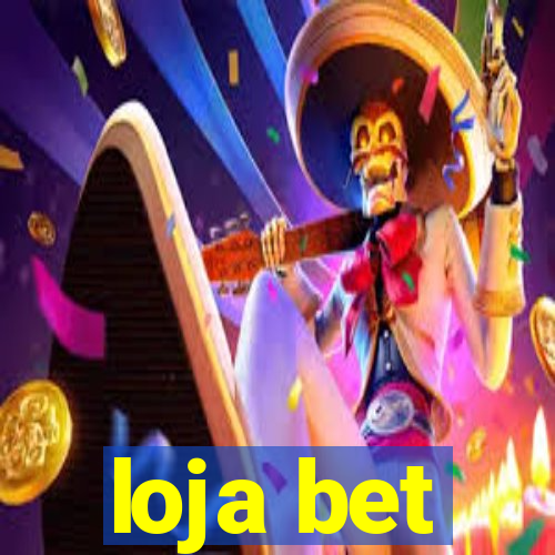 loja bet