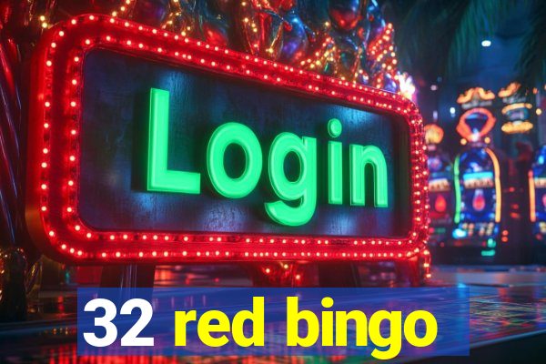 32 red bingo