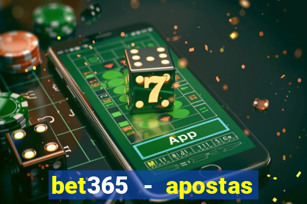 bet365 - apostas desportivas online