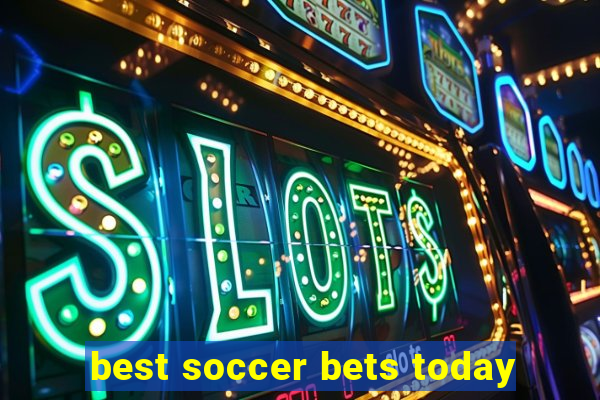 best soccer bets today