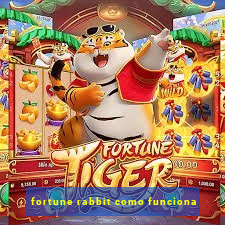 fortune rabbit como funciona