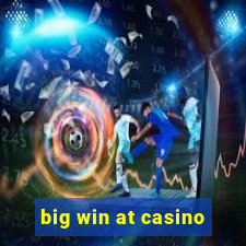 big win at casino