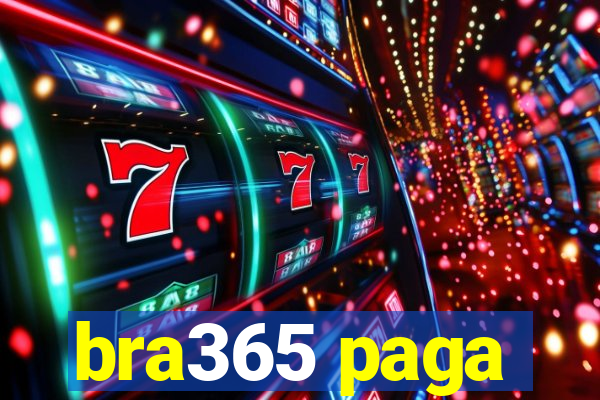 bra365 paga