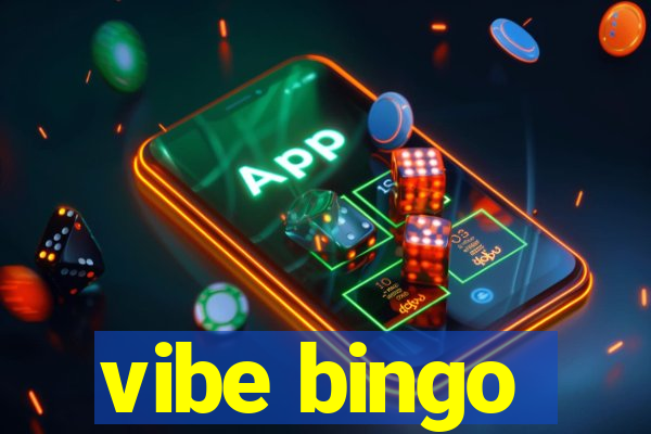 vibe bingo