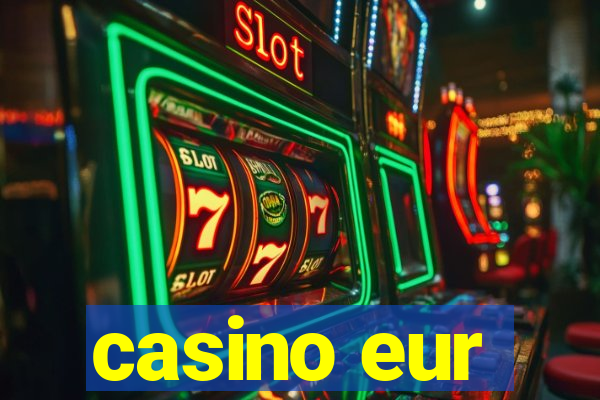 casino eur