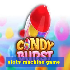 slots machine game