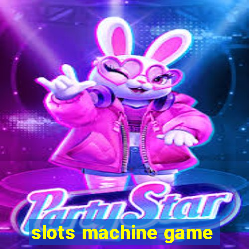 slots machine game