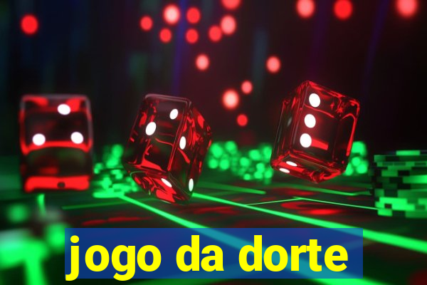 jogo da dorte