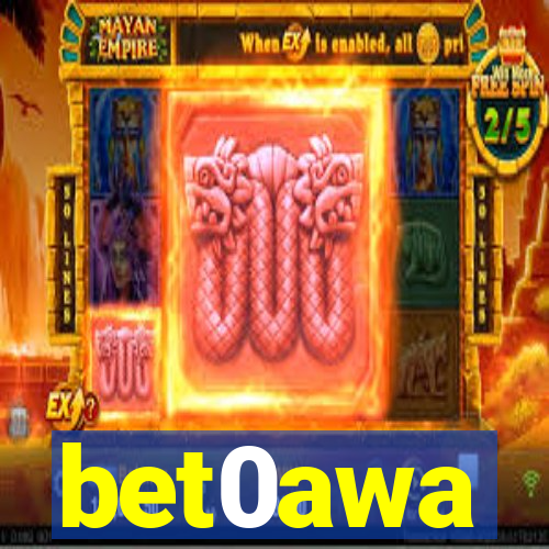 bet0awa