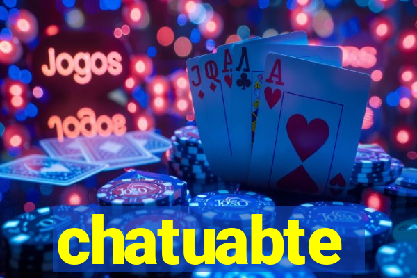 chatuabte