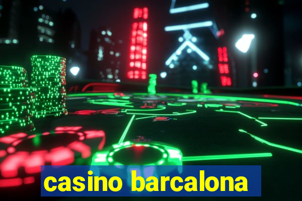 casino barcalona