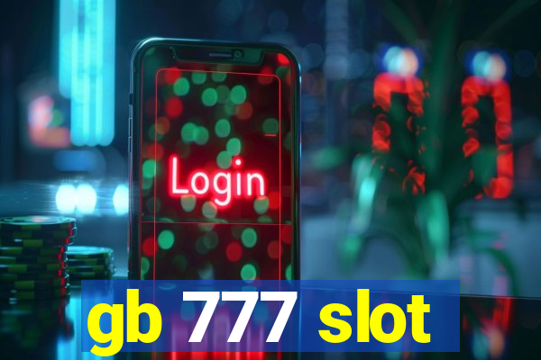 gb 777 slot