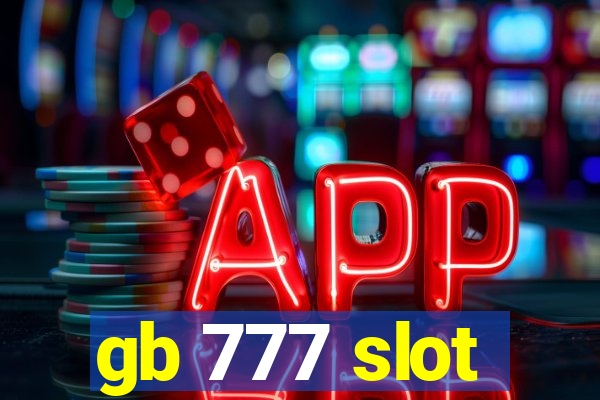 gb 777 slot