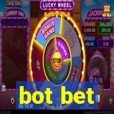 bot bet