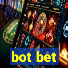 bot bet