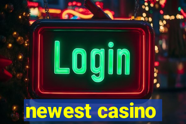 newest casino