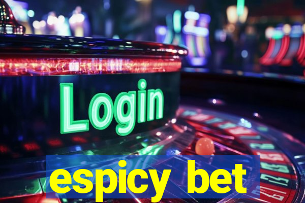 espicy bet