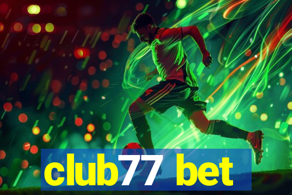 club77 bet