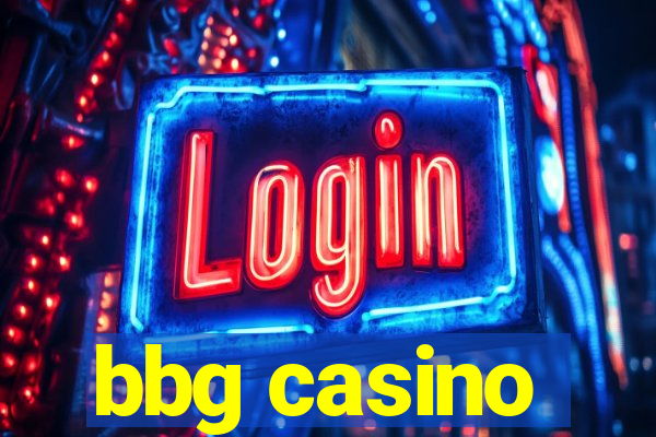 bbg casino