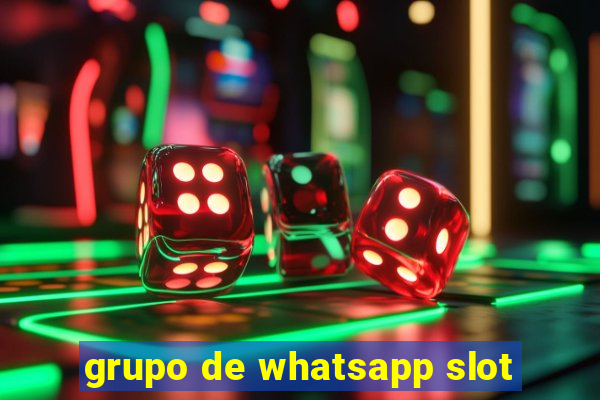 grupo de whatsapp slot