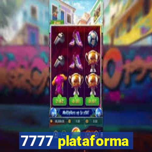 7777 plataforma