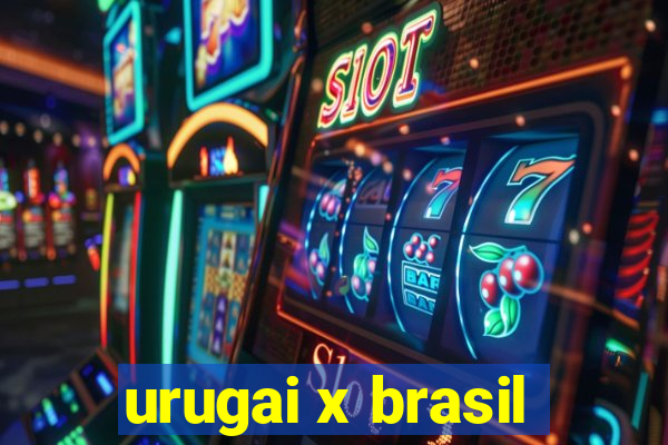 urugai x brasil