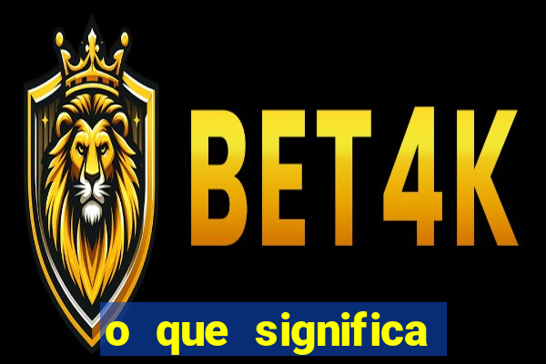 o que significa bet no jogo