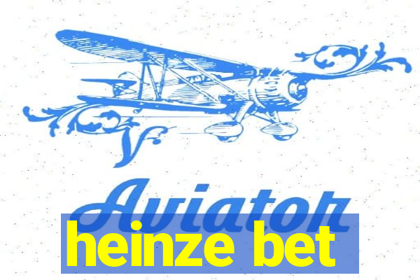 heinze bet