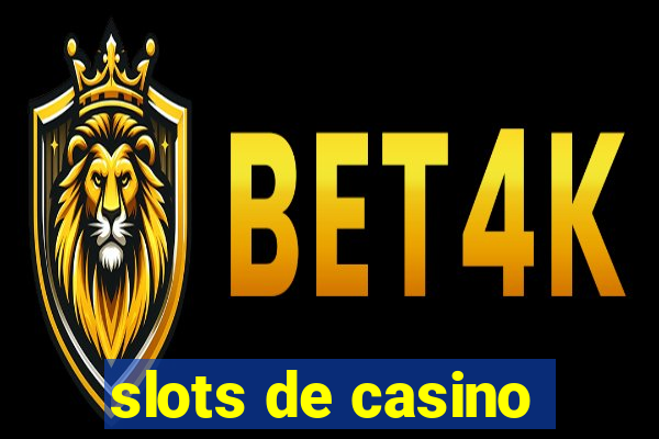 slots de casino