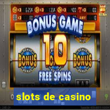 slots de casino