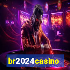 br2024casino