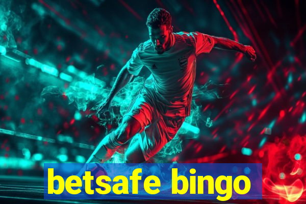 betsafe bingo