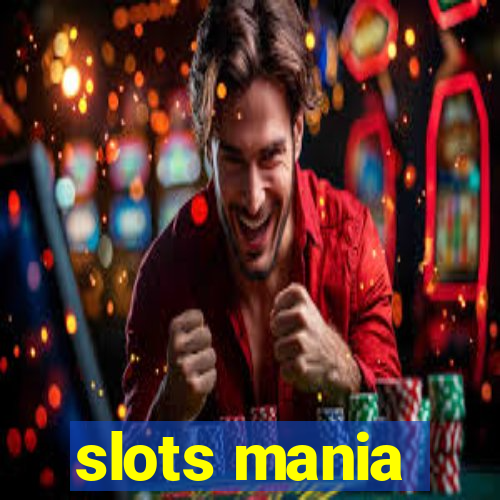 slots mania